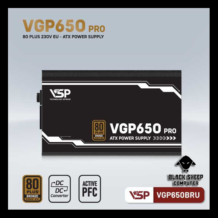 Nguồn PSU VSP VGP650BRU PRO - 80PLUS BRONZE